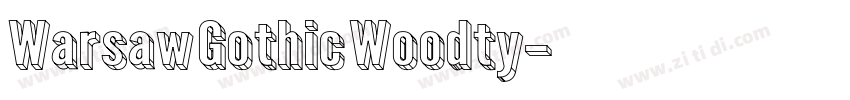 Warsaw Gothic Woodty字体转换